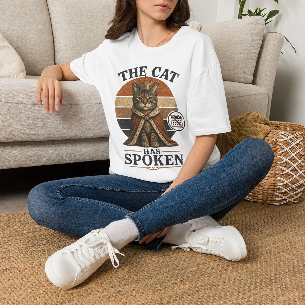 The Cat Has Spoken T-SHIRT