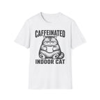Caffeinated Indoor Cat T-SHIRT