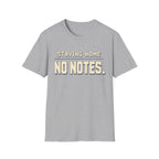 Staying Home T-shirt