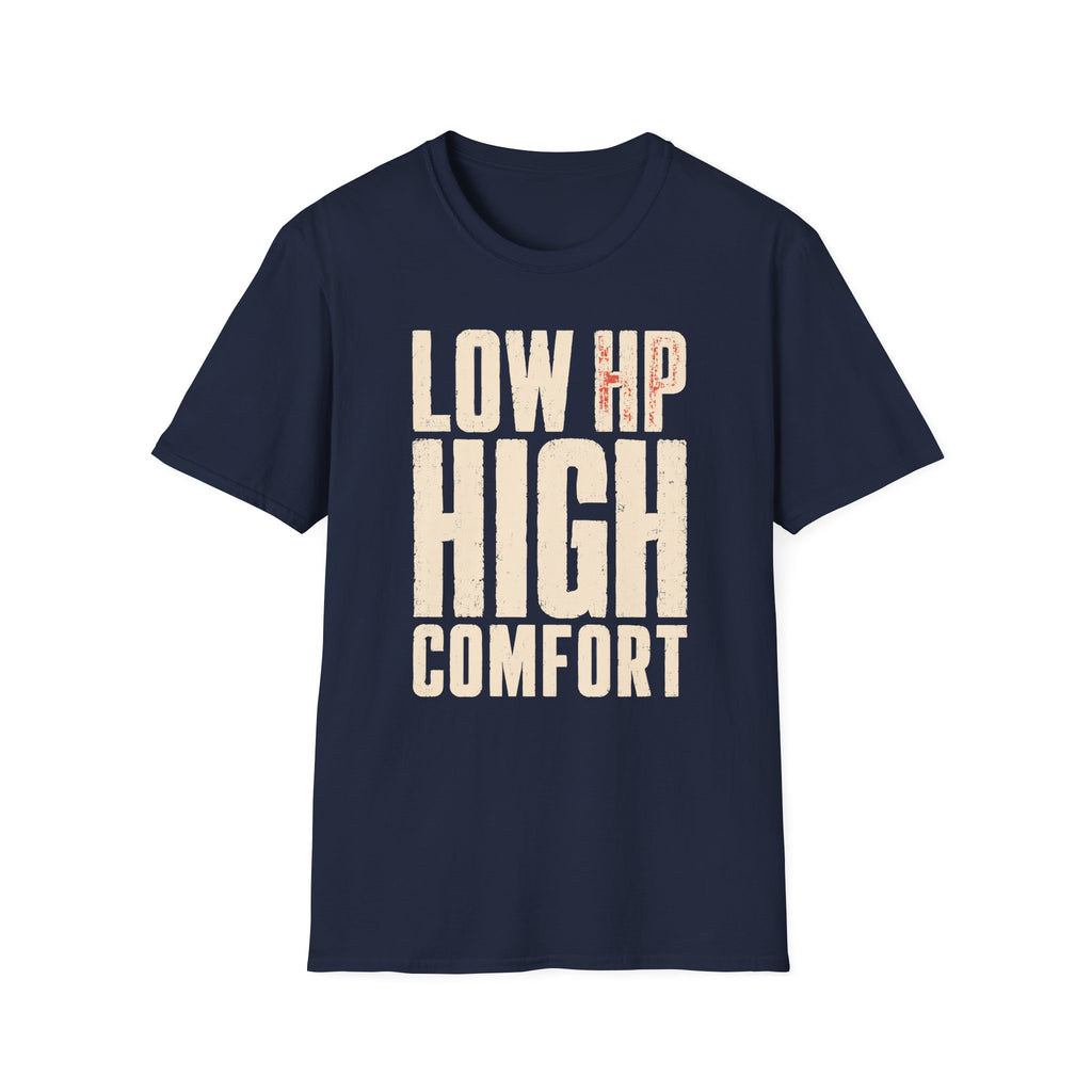 LOW HP HIGH COMFORT T-shirt
