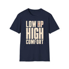 LOW HP HIGH COMFORT T-shirt
