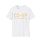 Co-Op Its How I Hug T-SHIRT