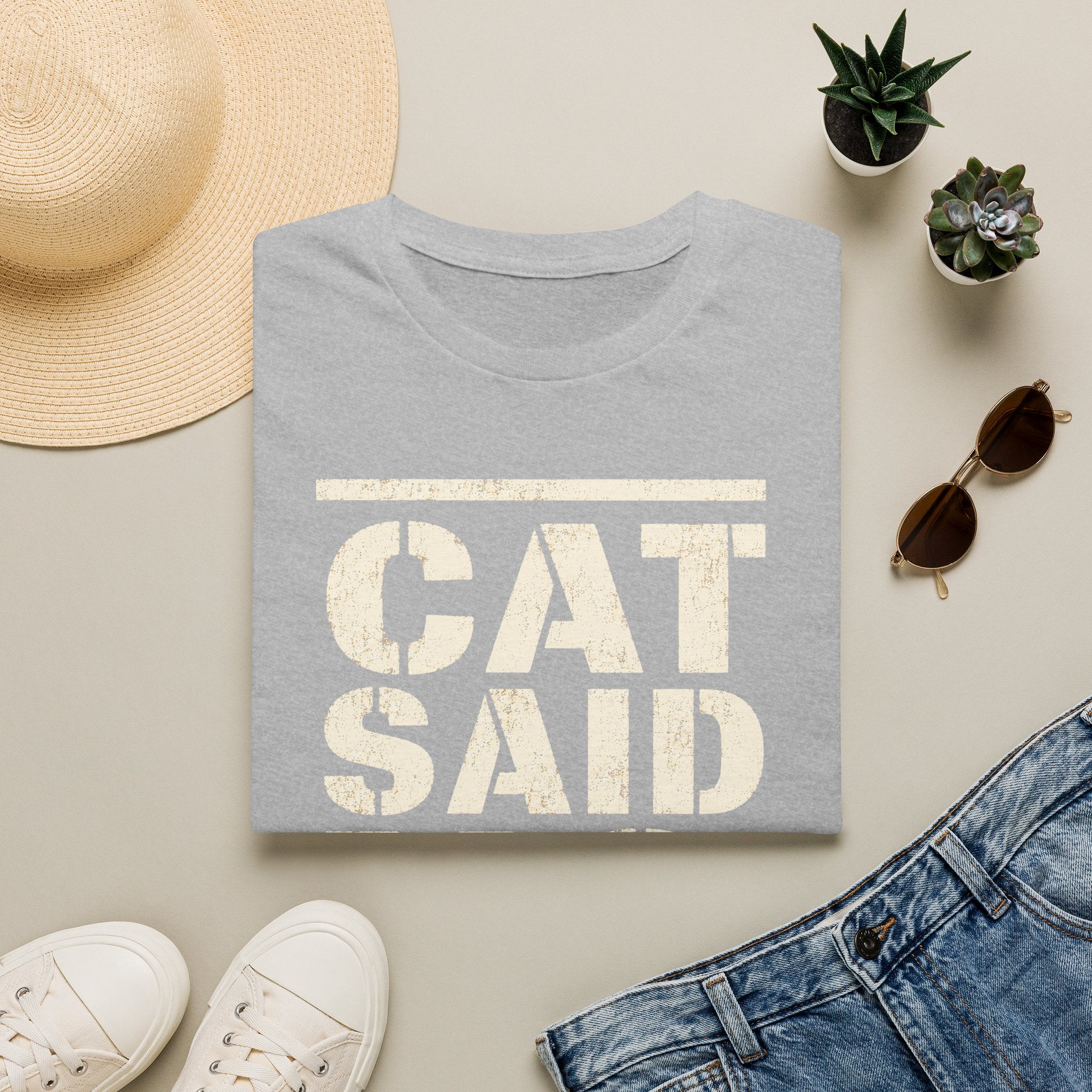 CAT SAID NO T-shirt