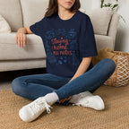 Staying Home No Notes T-SHIRT