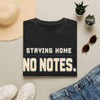 Staying Home T-shirt