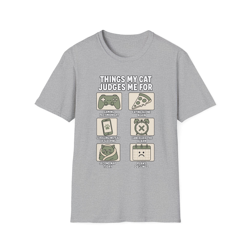 Things My Cat Judges Me For T-shirt