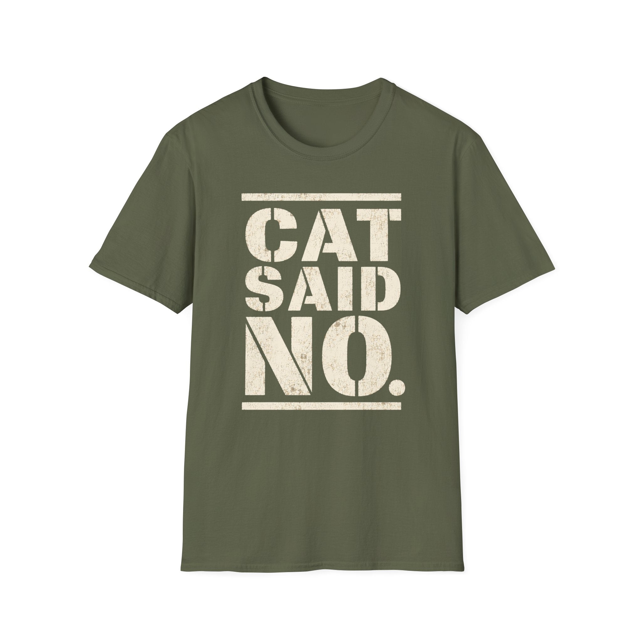 CAT SAID NO T-shirt