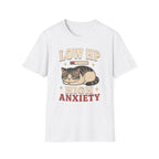 Low HP High Anxiety T-SHIRT