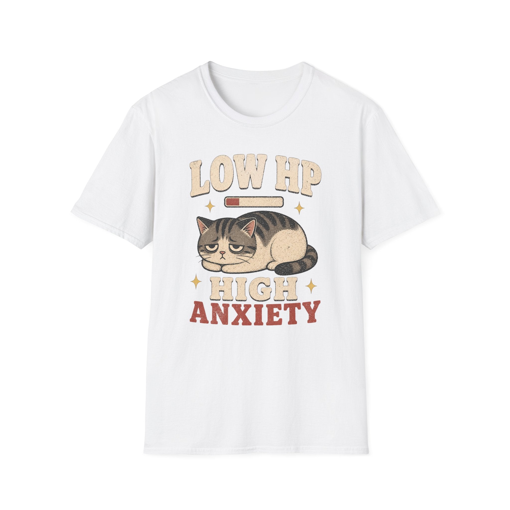 Low HP High Anxiety T-SHIRT