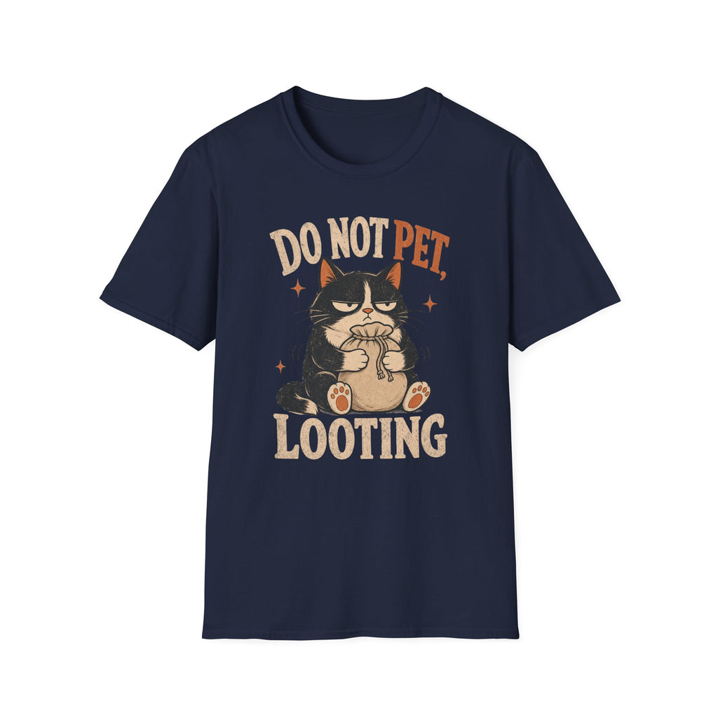 Do Not Pet Looting T-SHIRT