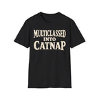 Multiclassed Into Catnap T-SHIRT