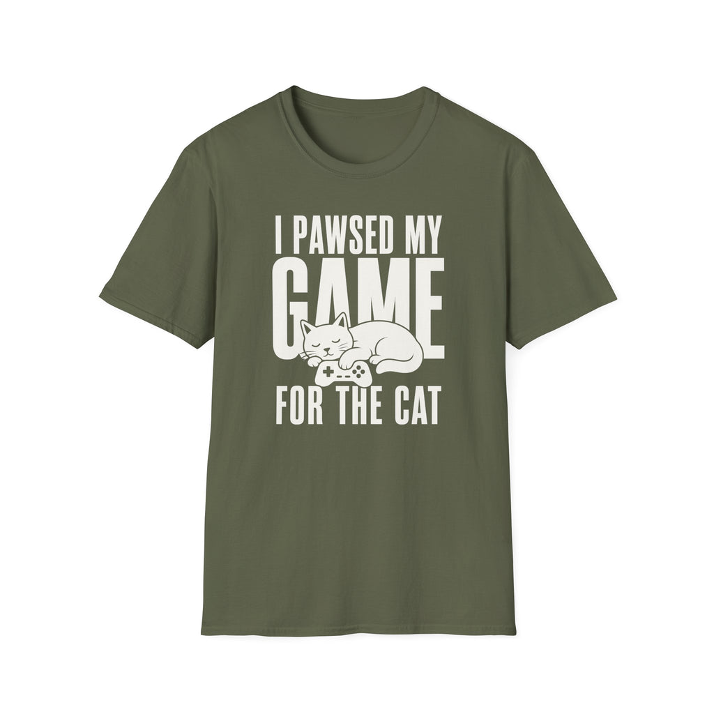 I Pawsed My Game For The Cat T-shirt