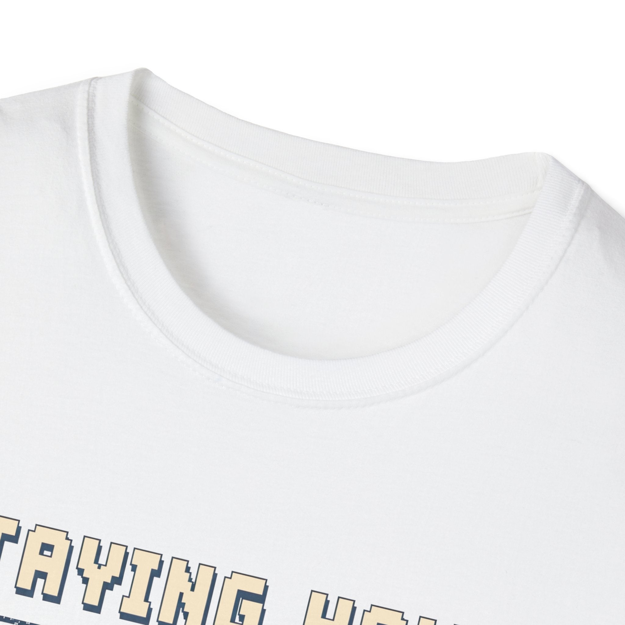 Staying Home T-shirt