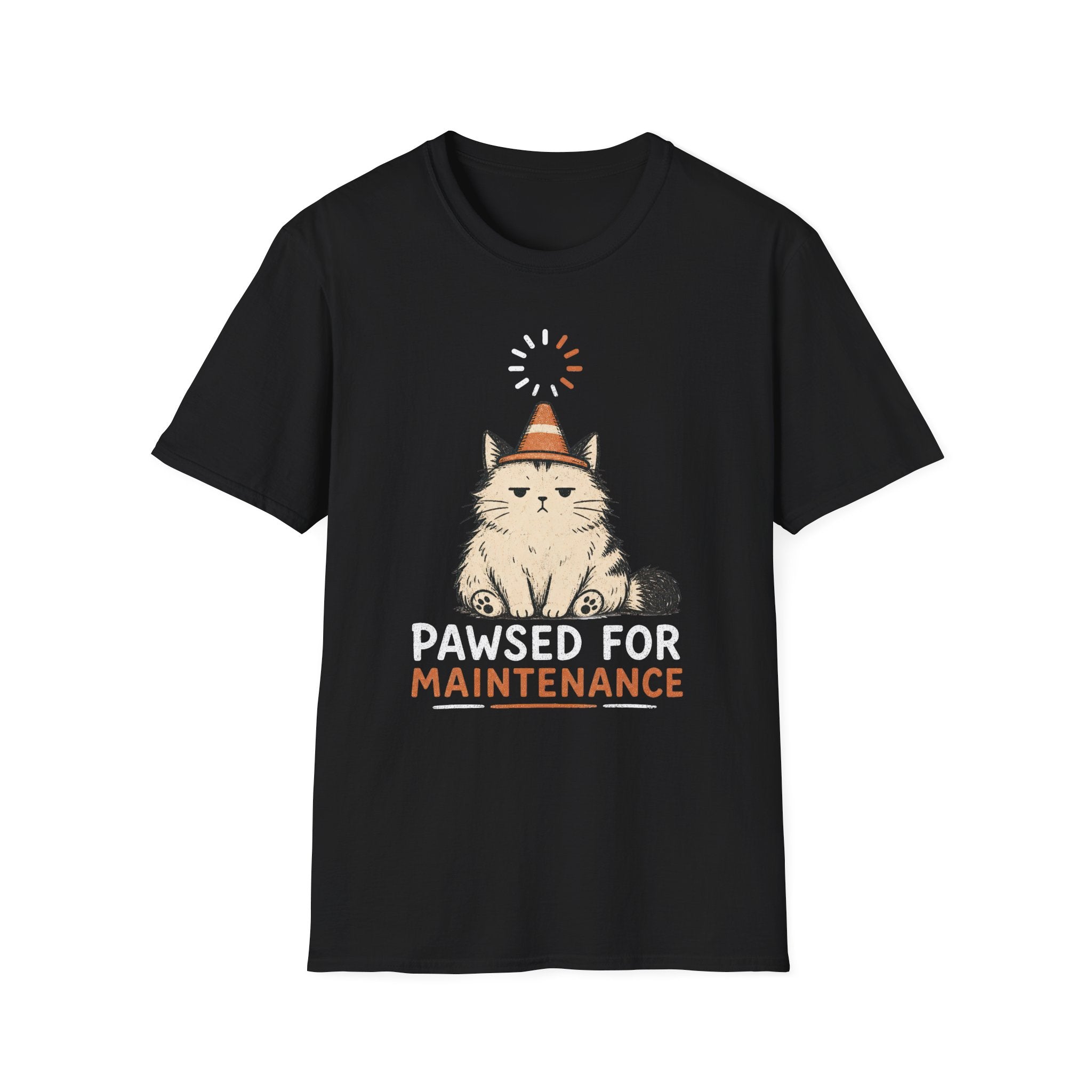 Pawsed For Maintenance T-SHIRT