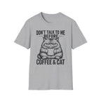Dont Talk To Me Before Coffee And Cat T-SHIRT