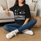 Emotionally Elsewhere T-SHIRT