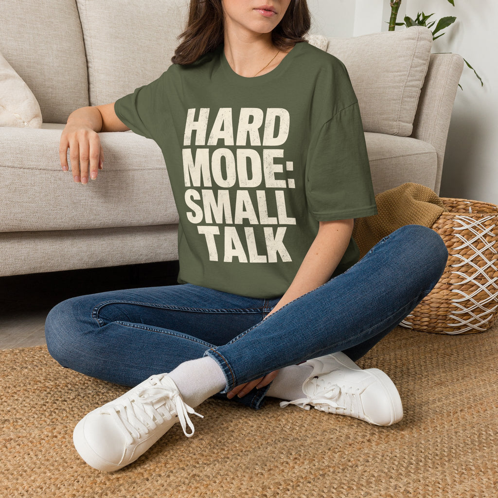 Hard Mode Small Talk T-SHIRT