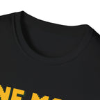 One More Level T-shirt