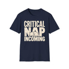 Critical Nap Incoming T-SHIRT