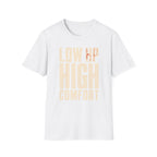 LOW HP HIGH COMFORT T-shirt