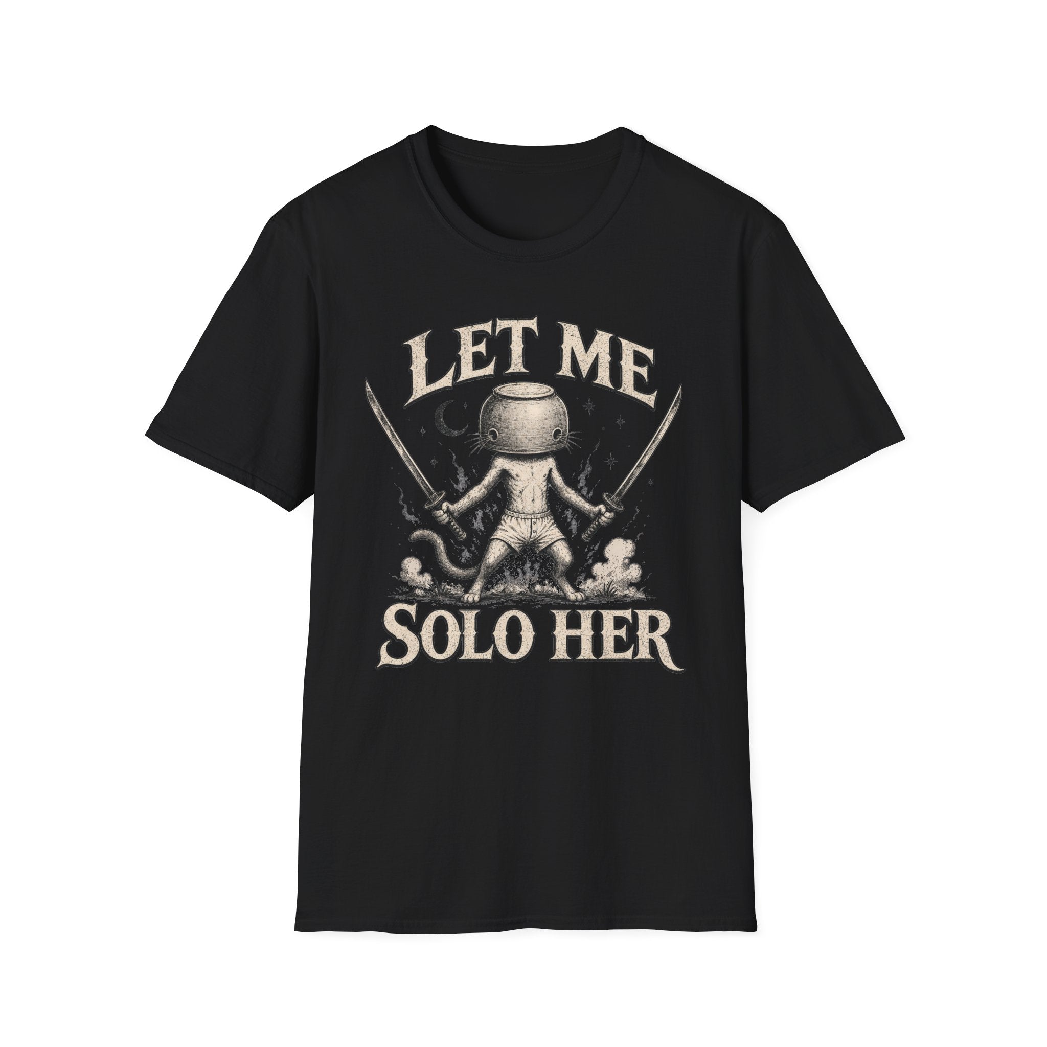 Let Me Solo Her T-SHIRT