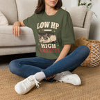 Low HP High Anxiety T-SHIRT