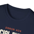 Social Energy Not Found T-shirt