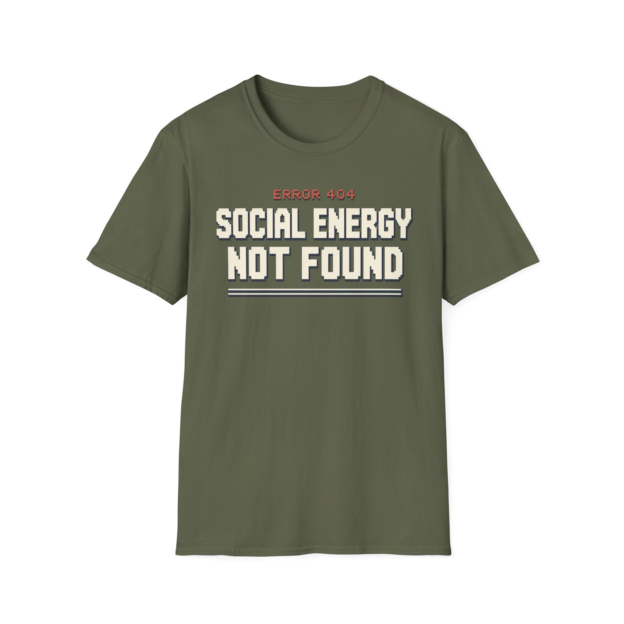 Social Energy Not Found T-shirt
