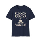 Summon Snacks Then Vanish T-SHIRT