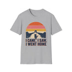 I Came I Saw I Went Home T-SHIRT