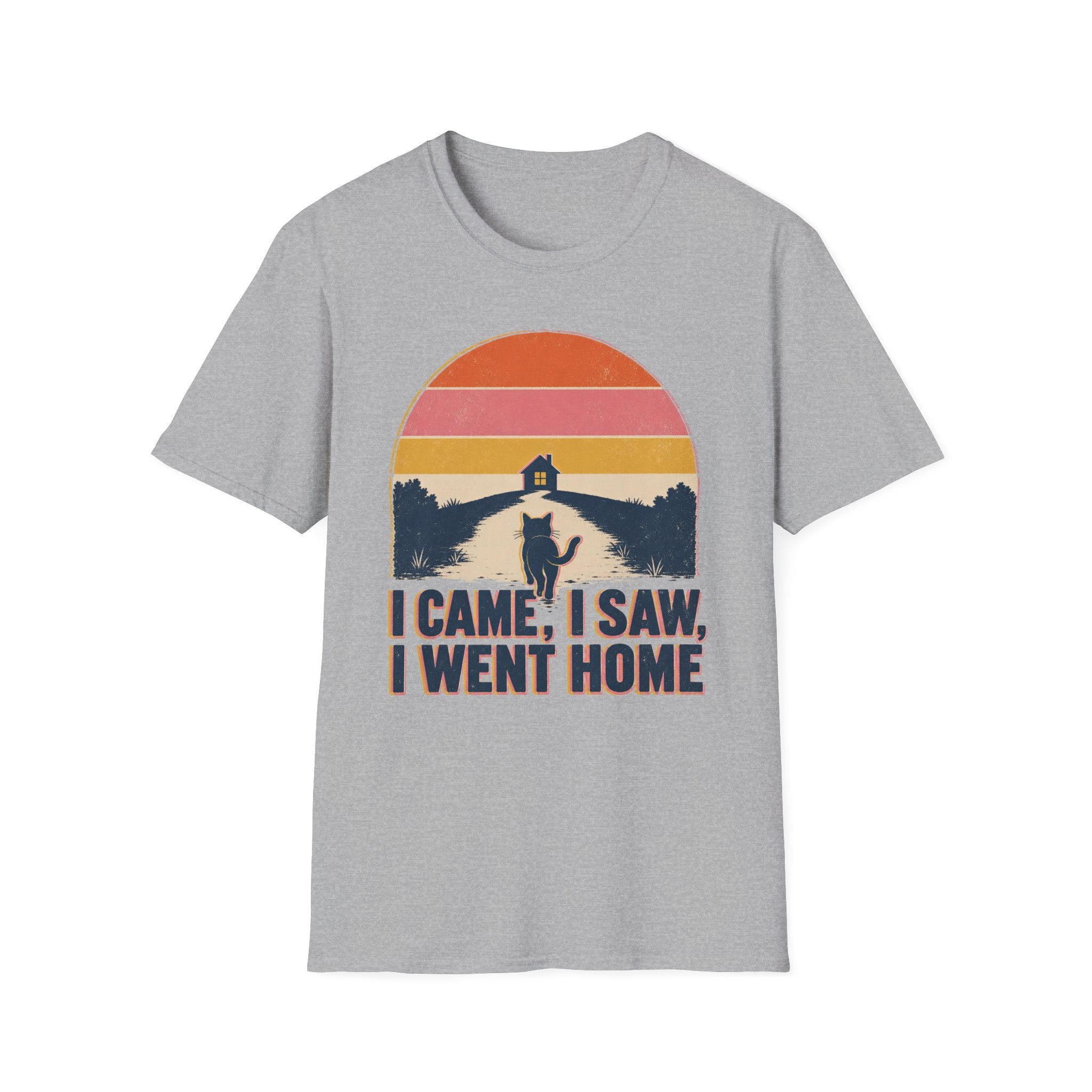 I Came I Saw I Went Home T-SHIRT