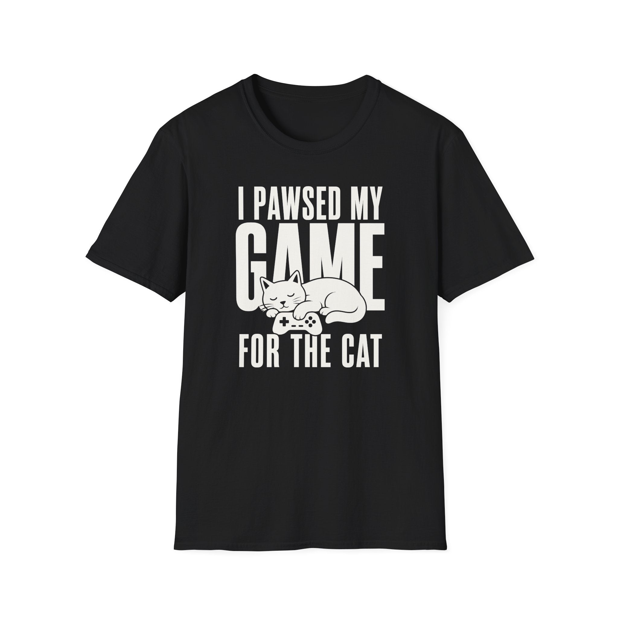 I Pawsed My Game For The Cat T-shirt