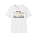 Social Energy Not Found T-shirt